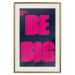 Wall Poster Be Big - intensely pink English texts on a navy blue background 131990 additionalThumb 20