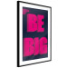 Wall Poster Be Big - intensely pink English texts on a navy blue background 131990 additionalThumb 8