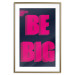 Wall Poster Be Big - intensely pink English texts on a navy blue background 131990 additionalThumb 14