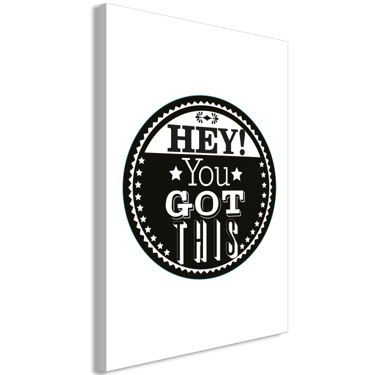Canvas Art Print Hey! You Got This (1 Part) Vertical 114711 additionalImage 2