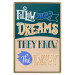 Poster Follow your dreams - composition with motivational English texts 114421 additionalThumb 26