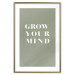Wall Poster Grow Your Mind - English texts on a contrasting gray background 142321 additionalThumb 17