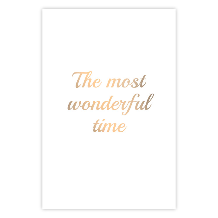 Wall Poster The Most Wonderful Time - Inscription on a White Background, Golden Sentence 146321 additionalImage 23