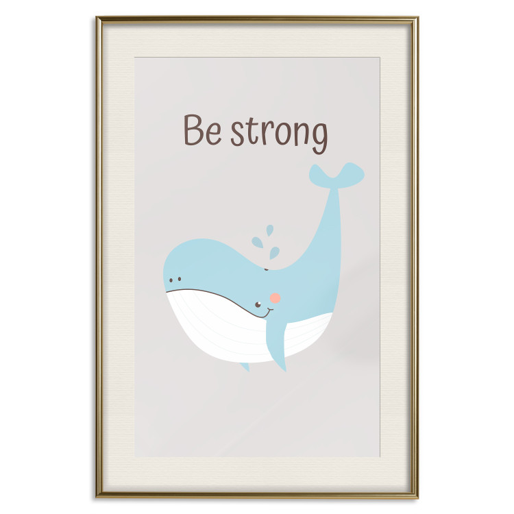 Poster Be Strong - Cheerful Blue Whale and Motivational Slogan for Children 146621 additionalImage 25