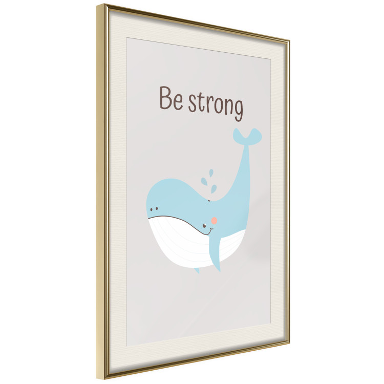Poster Be Strong - Cheerful Blue Whale and Motivational Slogan for Children 146621 additionalImage 11