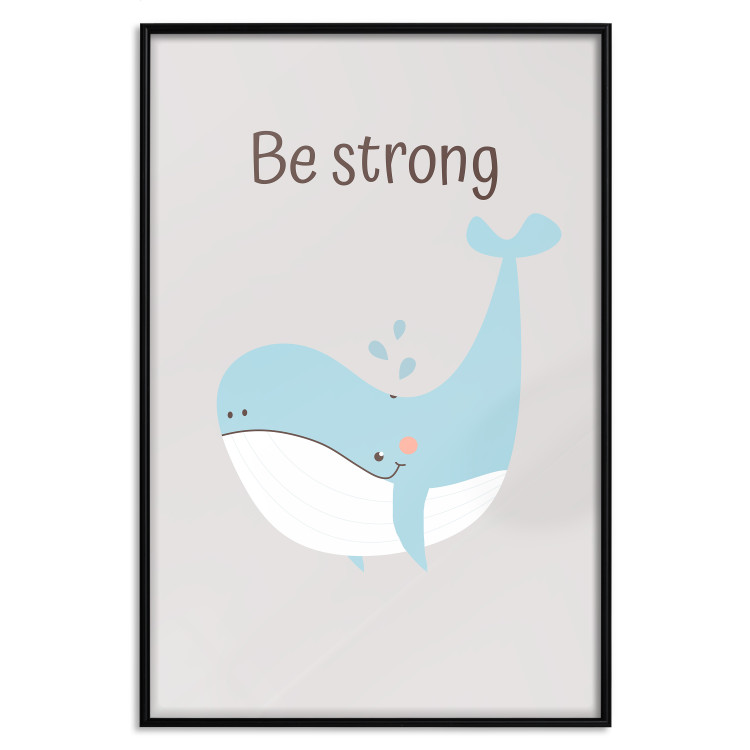 Poster Be Strong - Cheerful Blue Whale and Motivational Slogan for Children 146621 additionalImage 5