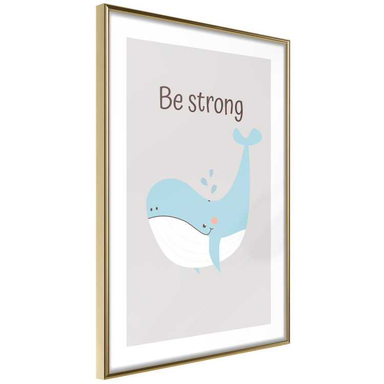 Poster Be Strong - Cheerful Blue Whale and Motivational Slogan for Children 146621 additionalImage 2
