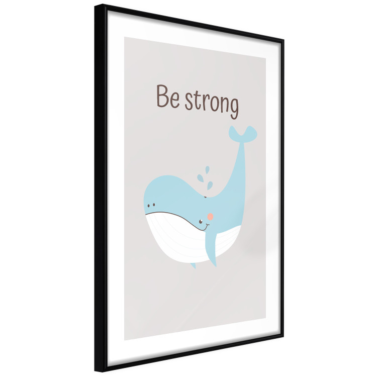 Poster Be Strong - Cheerful Blue Whale and Motivational Slogan for Children 146621 additionalImage 21