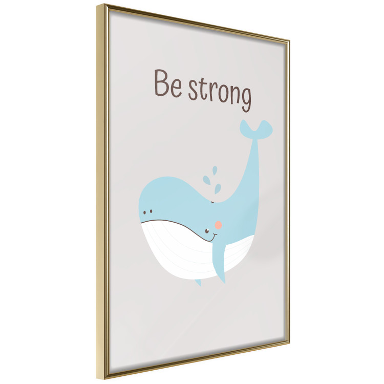 Poster Be Strong - Cheerful Blue Whale and Motivational Slogan for Children 146621 additionalImage 16