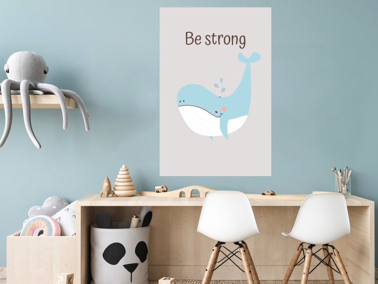 Poster Be Strong - Cheerful Blue Whale and Motivational Slogan for Children 146621 additionalImage 10