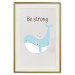 Poster Be Strong - Cheerful Blue Whale and Motivational Slogan for Children 146621 additionalThumb 25