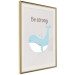 Poster Be Strong - Cheerful Blue Whale and Motivational Slogan for Children 146621 additionalThumb 11