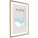 Poster Be Strong - Cheerful Blue Whale and Motivational Slogan for Children 146621 additionalThumb 2