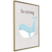 Poster Be Strong - Cheerful Blue Whale and Motivational Slogan for Children 146621 additionalThumb 16