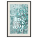 Poster It's a new day - turquoise composition with flowers and English text 116351 additionalThumb 18