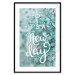 Poster It's a new day - turquoise composition with flowers and English text 116351 additionalThumb 15