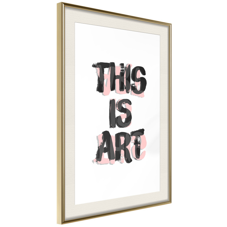 Wall Poster This Is Art - black English text in a painted style on a white background 122951 additionalImage 2