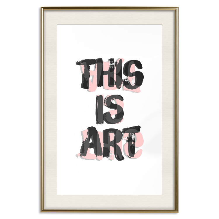 Wall Poster This Is Art - black English text in a painted style on a white background 122951 additionalImage 19