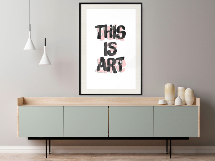 Wall Poster This Is Art - black English text in a painted style on a white background 122951 additionalImage 22