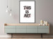 Wall Poster This Is Art - black English text in a painted style on a white background 122951 additionalThumb 4