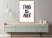 Wall Poster This Is Art - black English text in a painted style on a white background 122951 additionalThumb 7