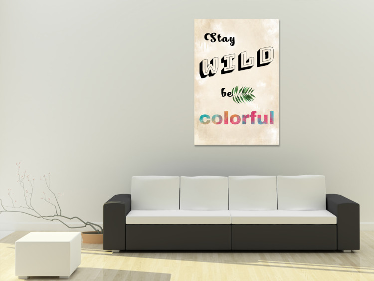 Canvas Art Print Be wild, be colourful - colourful English inscription 128951 additionalImage 3