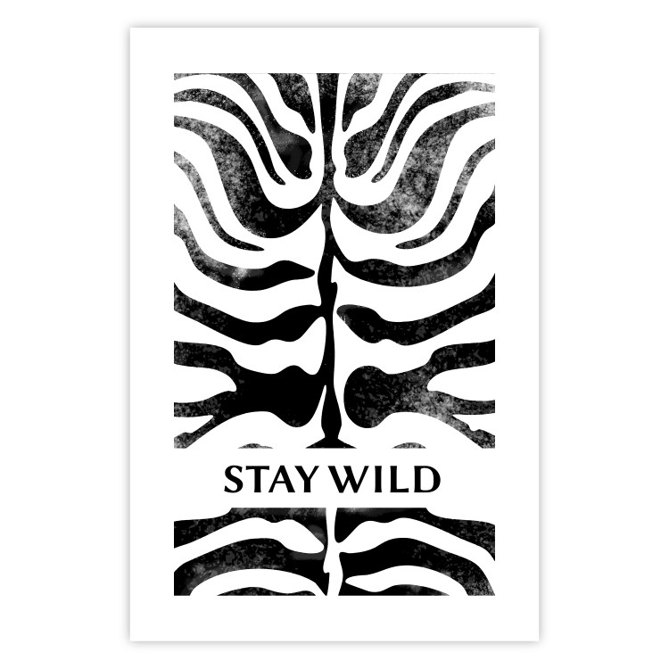Wall Poster Stay Wild - English inscriptions on a black-and-white zebra background 127061 additionalImage 18