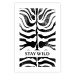 Wall Poster Stay Wild - English inscriptions on a black-and-white zebra background 127061 additionalThumb 18