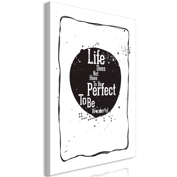 Canvas Art Print Life Does Not Have To Be Perfect To Be Wonderful (1 Part) Vertical 115071 additionalImage 2