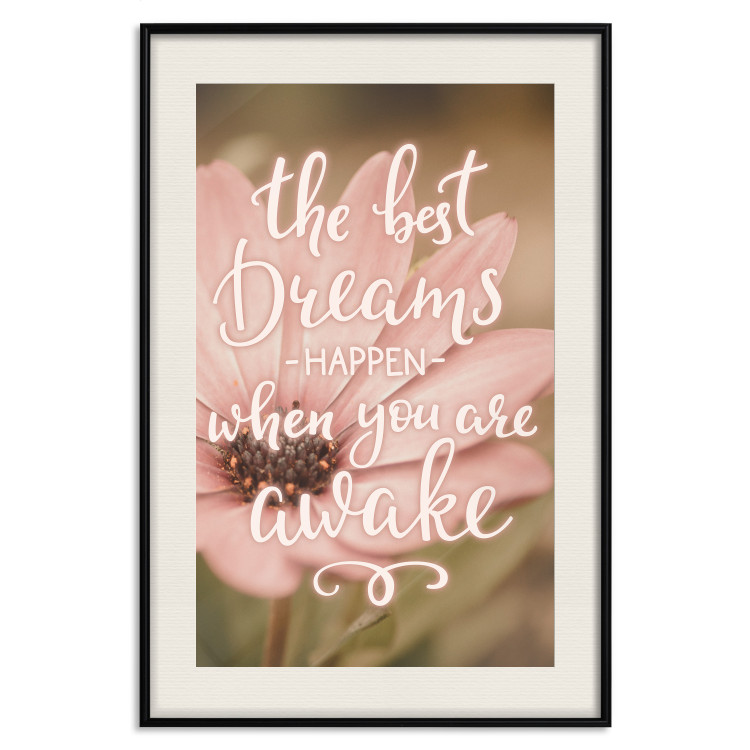 Poster The best dreams happen when you are awake - pink flower and texts 116371 additionalImage 18