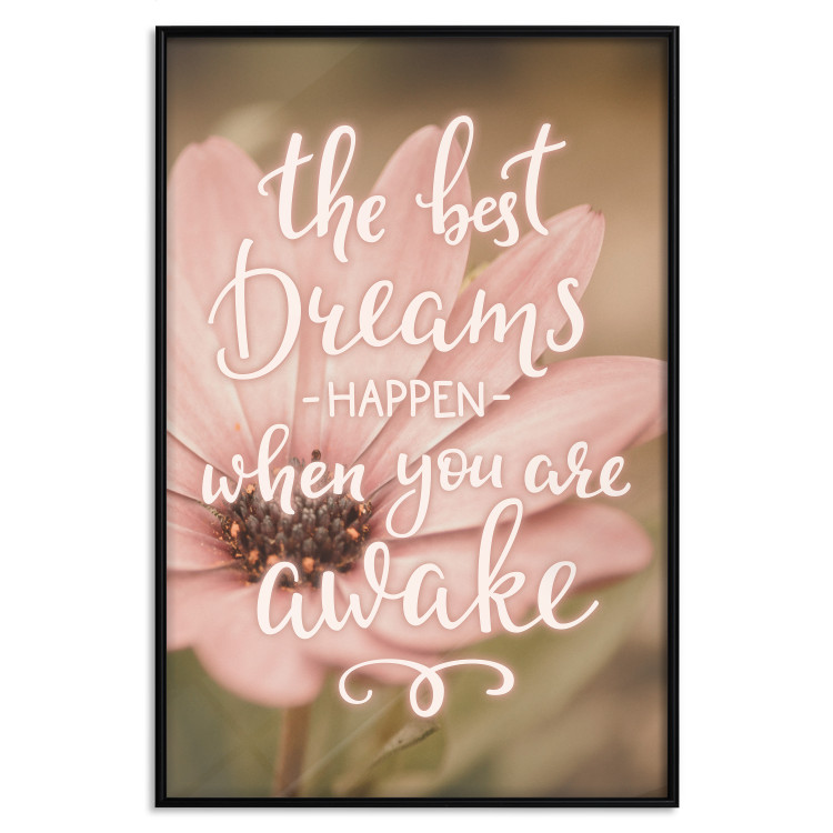 Poster The best dreams happen when you are awake - pink flower and texts 116371 additionalImage 24