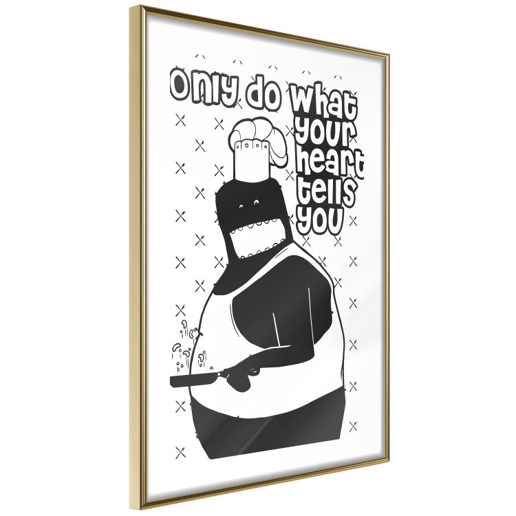 Wall Poster Only Do What Your Heart Tells You - black and white composition with text 114581 additionalImage 6