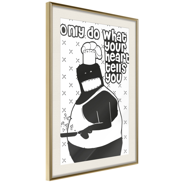 Wall Poster Only Do What Your Heart Tells You - black and white composition with text 114581 additionalImage 2