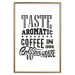 Wall Poster Taste Aromatic Coffee - black English texts related to coffee 114681 additionalThumb 14