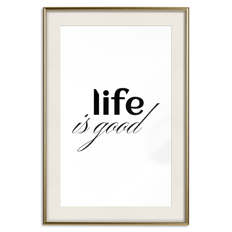 Poster Life Is Good - Typographic Composition, Black Lettering on a White Background 146181 additionalImage 24