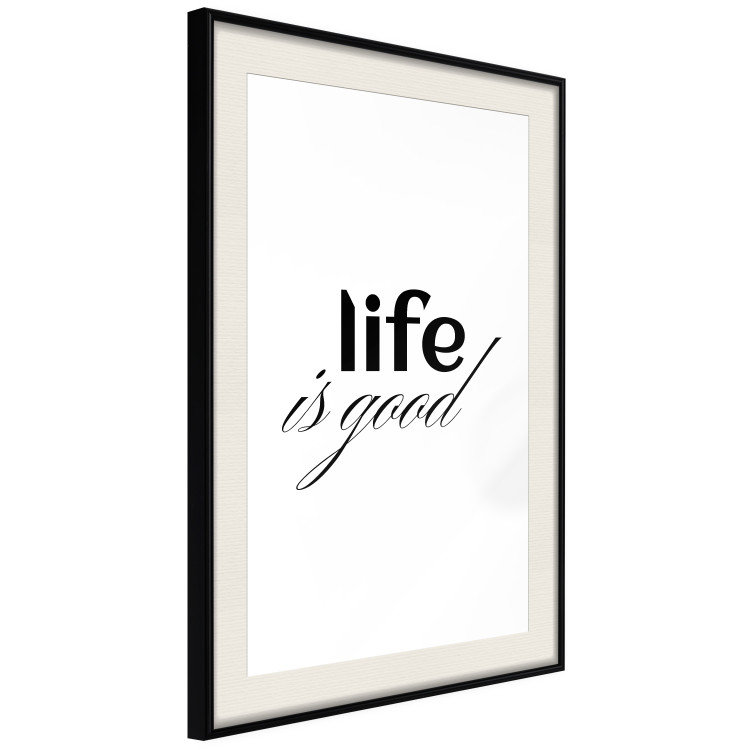 Poster Life Is Good - Typographic Composition, Black Lettering on a White Background 146181 additionalImage 8