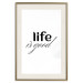 Poster Life Is Good - Typographic Composition, Black Lettering on a White Background 146181 additionalThumb 24