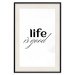 Poster Life Is Good - Typographic Composition, Black Lettering on a White Background 146181 additionalThumb 25