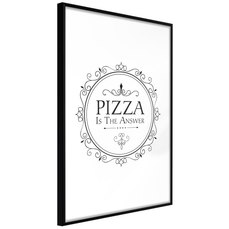 Poster Pizza is the Answer - black and white composition with English text 114591 additionalImage 11