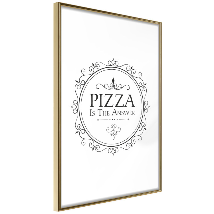 Poster Pizza is the Answer - black and white composition with English text 114591 additionalImage 6