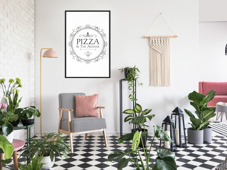 Poster Pizza is the Answer - black and white composition with English text 114591 additionalImage 5