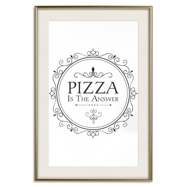 Poster Pizza is the Answer - black and white composition with English text 114591 additionalImage 19