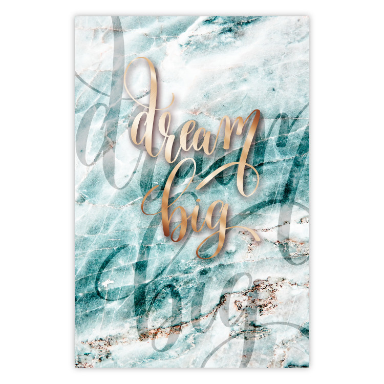 Wall Poster Dream big - composition with golden text on a marble-textured background 114322