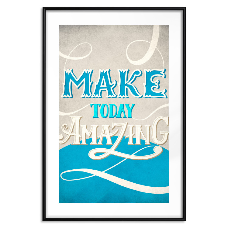 Poster Make today amazing - motivational English quote on a decorative background 114422 additionalImage 17