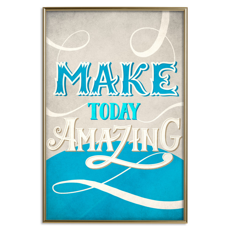 Poster Make today amazing - motivational English quote on a decorative background 114422 additionalImage 20