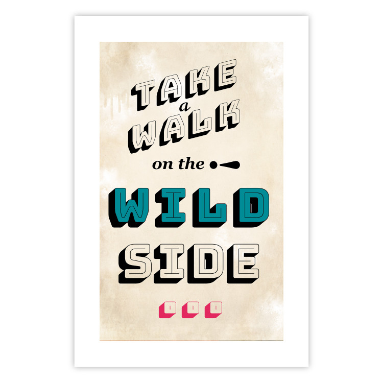 Wall Poster Take Walk on the Wild Side - colorful English text on a beige background 128922 additionalImage 25