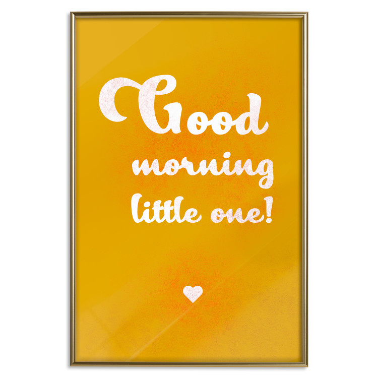 Poster Good Morning Little One - white English text on a yellow background 135722 additionalImage 19