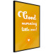 Poster Good Morning Little One - white English text on a yellow background 135722 additionalThumb 18