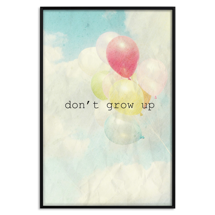 Poster Don't grow up - English text on a background of colorful balloons and sky 117032 additionalImage 24