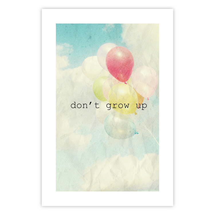 Poster Don't grow up - English text on a background of colorful balloons and sky 117032 additionalImage 25